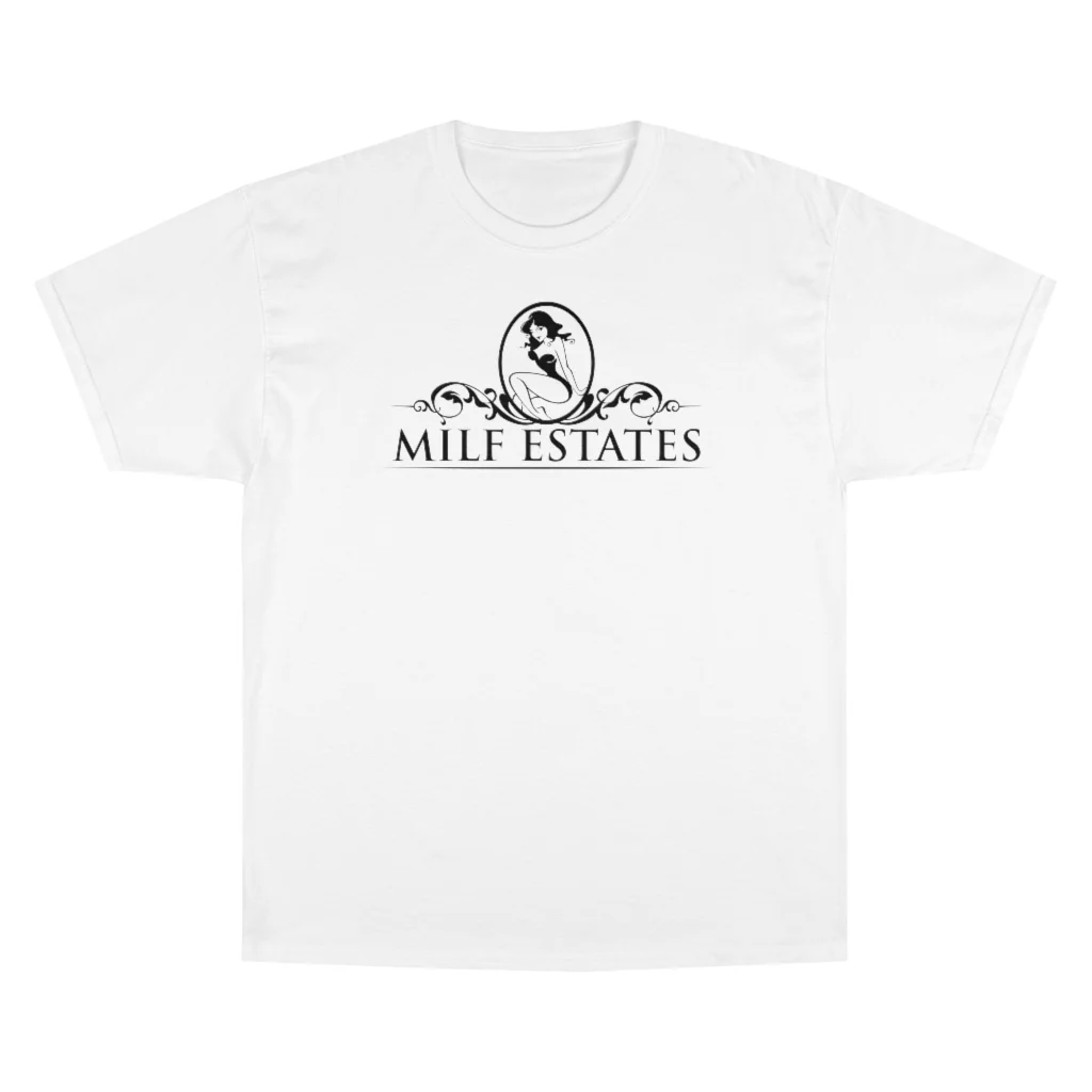 MILF ESTATES T-Shirt - Image 4